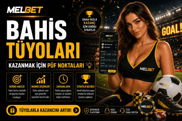Melbet Bahis Tüyoları | Kazanmak İçin Püf Noktaları