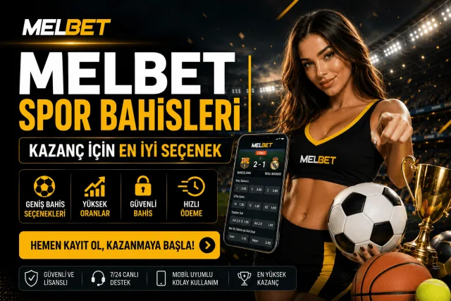 Melbet Spor Bahisleri | Kazanç İçin En İyi Seçenek