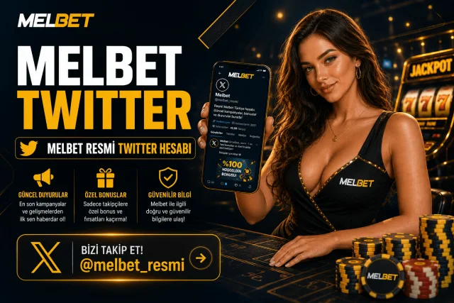 Melbet Twitter - Melbet Resmi Twitter Hesabı 2026